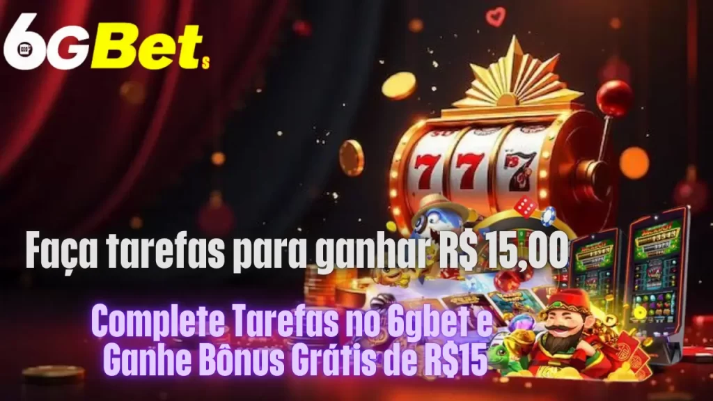 Faça tarefas para ganhar R$ 15,00