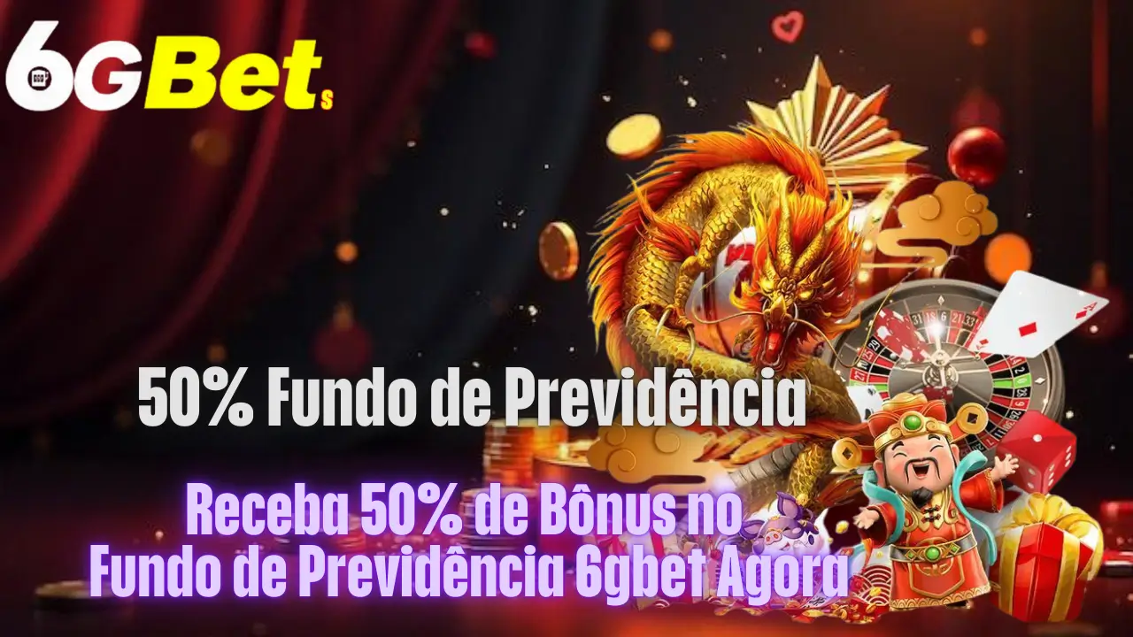 50% Fundo de Previdência